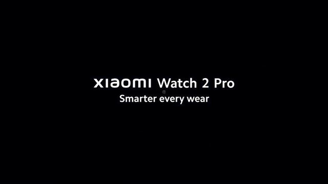 Be Smarter in Every Wear with Xiaomi Watch 2 Pro! смотреть онлайн