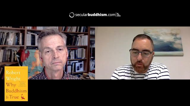 Why Buddhism Is True. Interview With Robert Wright.