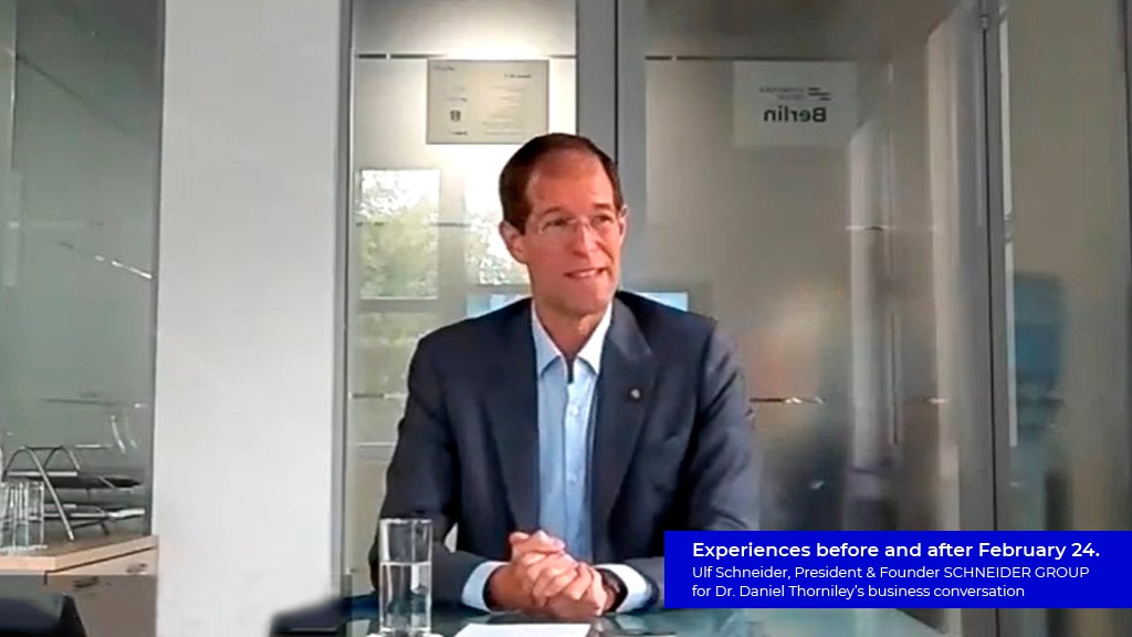 Ulf Schneider, President & Founder, SCHNEIDER GROUP, For Dr Daniel Thorniley’s Business Conversatio