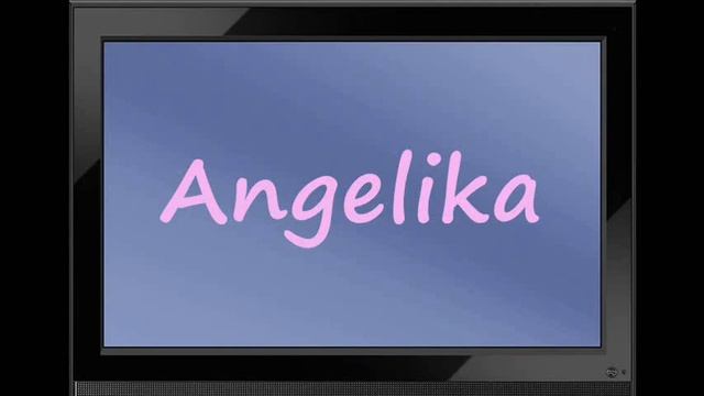 Angelika - German Girl Name смотреть онлайн