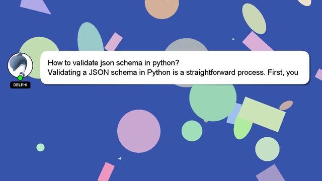 How to validate json schema in python? смотреть онлайн