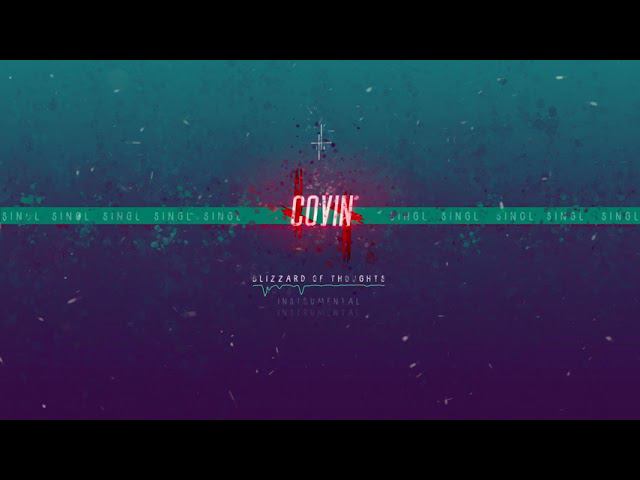 Covin - Blizzard Of Thoughts смотреть онлайн
