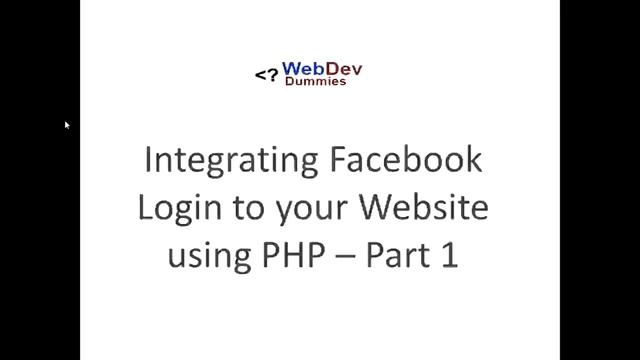 Integrating Facebook Login to your website Part 1/2 смотреть онлайн