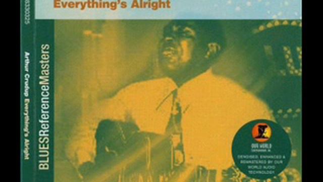 Arthur Crudup - Hey Mama, Everything's Alright смотреть онлайн