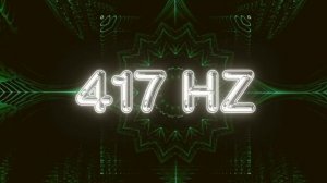 Частота 417 Герц. Исцеляющая музыка