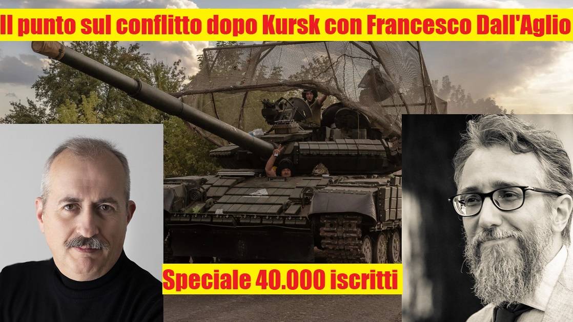 Il Punto Sulla Guerra In Ucraina A 14 Giorni Dall'operazione A Kursk Speciale Con Francesco Dal'Agli