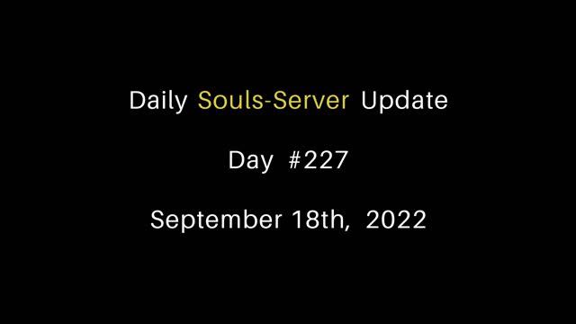 Daily Souls-Server Update: Day 227 смотреть онлайн