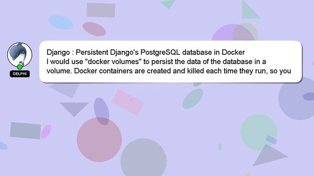 Django : Persistent Django's PostgreSQL database in Docker смотреть онлайн