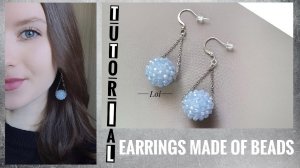 Мастер-класс: Серьги из бусин, оплетенных ронделями | Tutorial: Earrings made of beads and rondels