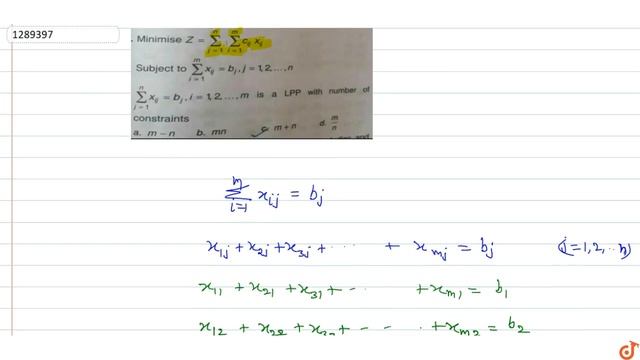 Minimise `Z=sum_(j=1)^n sum_(i=1)^m c_(ij) x_(ij)` Subject to `sum_(i=1)^m x_(ij)=b_j,j=1,2,.. смотреть онлайн