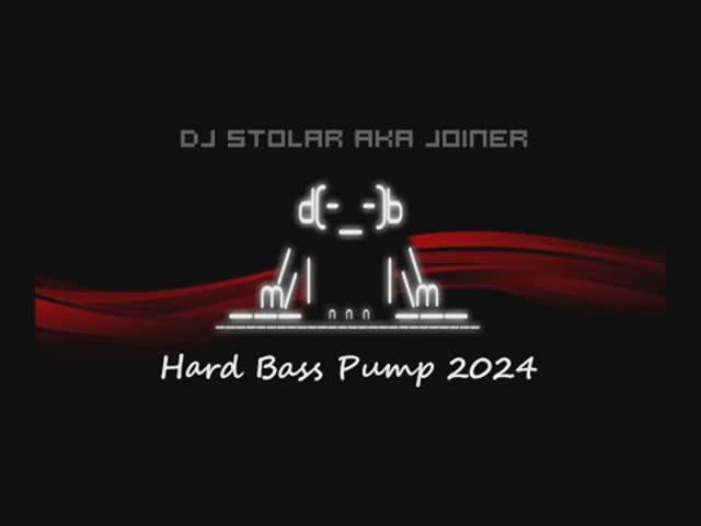 DJ Столяр aka Joiner - Hard Bass Pump 2024