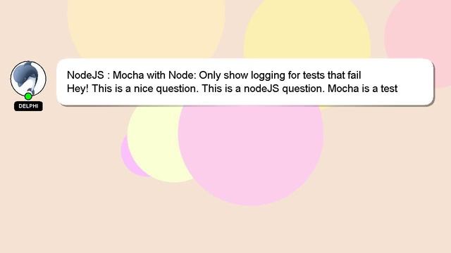 NodeJS : Mocha with Node: Only show logging for tests that fail смотреть онлайн