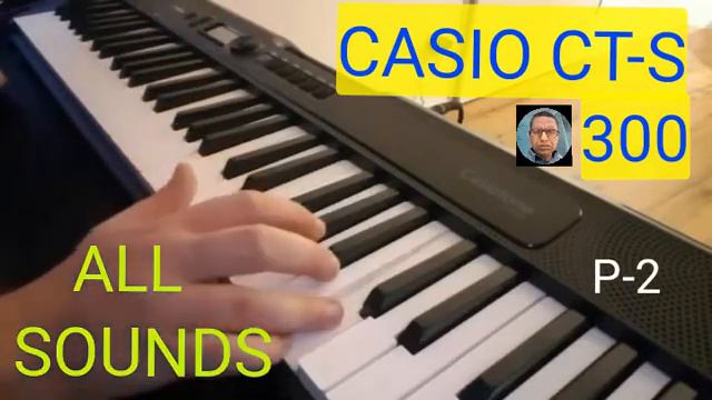 NEW CASIO CT-S300 All Voice (Tone) Sounds Test | All Tone/Sounds List In Description смотреть онлайн