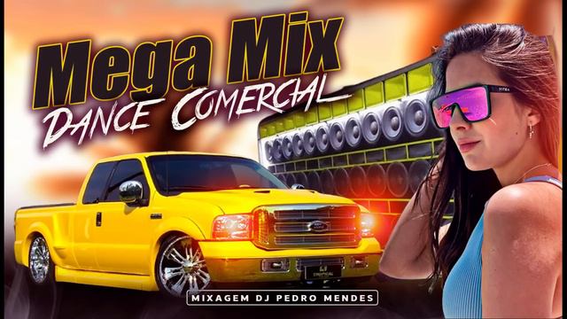 MEGA MIX DANCE COMERCIAL 2023 | PANCADÃO AUTOMOTIVO ( MIXAGEM DJ PEDRO MENDES )