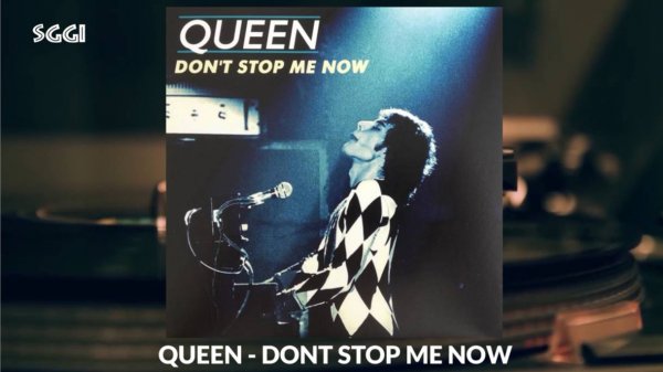 Queen-Dont stop me now