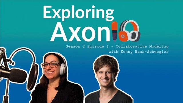 Podcast Exploring Axon: Season 2 Episode 1 - Collaborative Modeling with Kenny Baas-Schwegler смотреть онлайн
