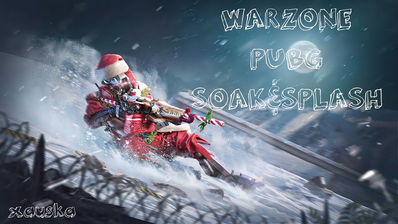 УЛИЦЫ WARZONE / PUBG / SOAK & SPLASH