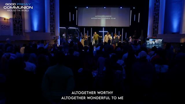 Good Friday Communion смотреть онлайн