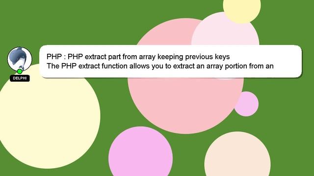 PHP : PHP extract part from array keeping previous keys смотреть онлайн
