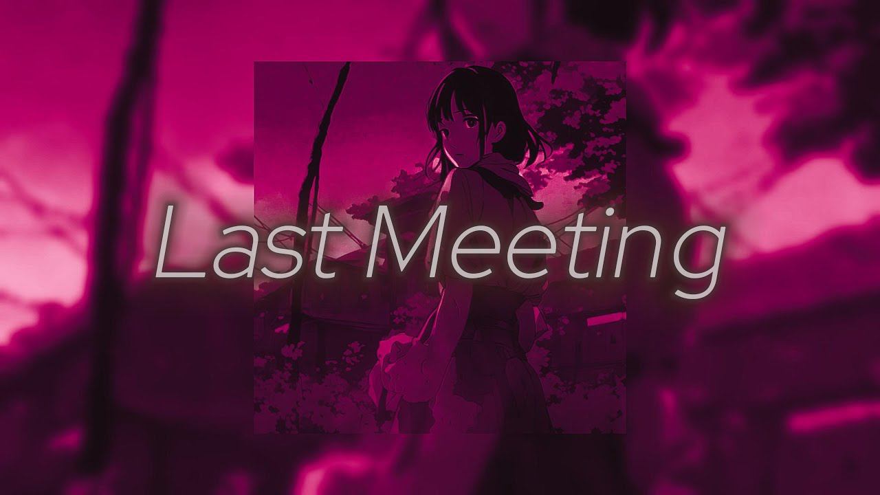 MONEY$KEY - Last Meeting (Speed Up+Reverb) смотреть онлайн