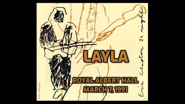 Eric Clapton - Layla (RAH 1991/03/07) смотреть онлайн