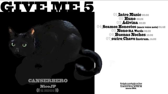 Canserbero - Give Me 5 (2014) (DISCO COMPLETO) смотреть онлайн