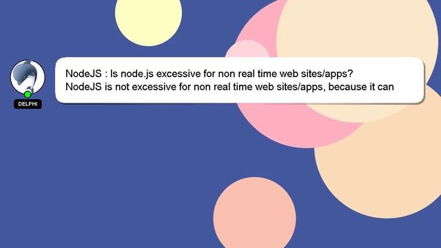 NodeJS : Is node.js excessive for non real time web sites/apps? смотреть онлайн