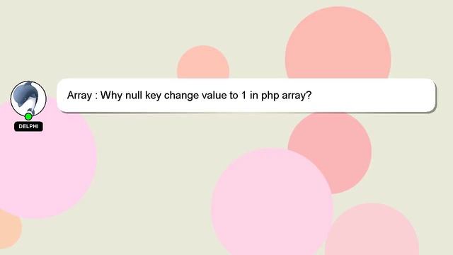 Array : Why null key change value to 1 in php array? смотреть онлайн
