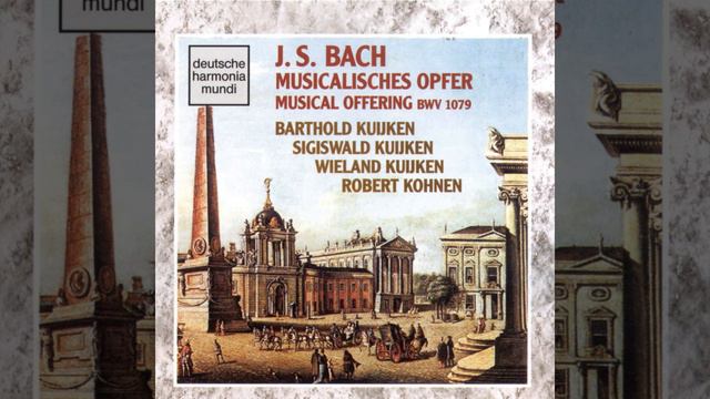 Musikalisches Opfer (Musical Offering) , BWV 1079: Canones diversi sopra Thema Regium: Fuga... смотреть онлайн