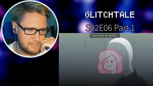 GAME OVER - Glitchtale S2 Ep 6 Part 1 (Undertale Animation) REACTION! смотреть онлайн