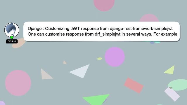 Django : Customizing JWT response from django-rest-framework-simplejwt смотреть онлайн