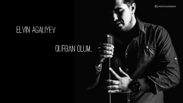 Elvin Agaliyev & Mirzə Babayev - Qurban Olum (2019)
