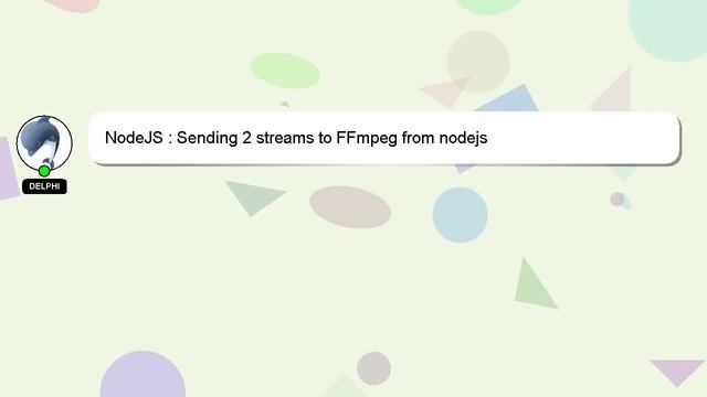 NodeJS : Sending 2 streams to FFmpeg from nodejs смотреть онлайн