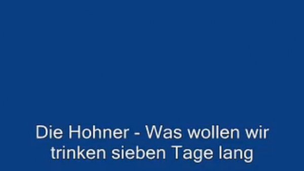 Was wollen wir trinken sieben Tage lang