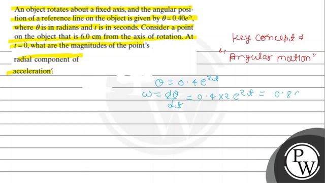 An object rotates about a fixed axis, and the angular position of a reference line on the object... смотреть онлайн
