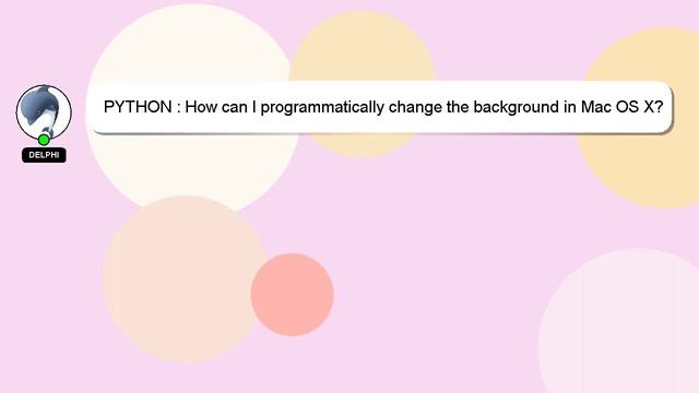 PYTHON : How can I programmatically change the background in Mac OS X? смотреть онлайн