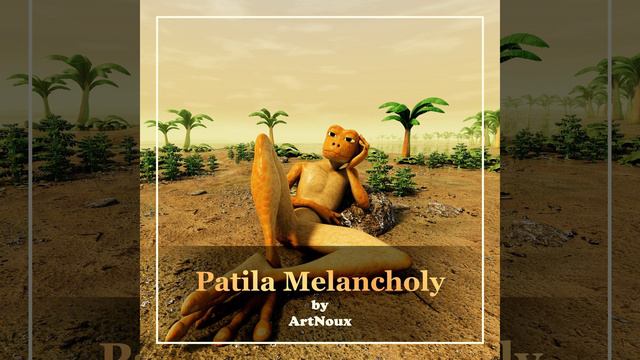 Patila Melancholy