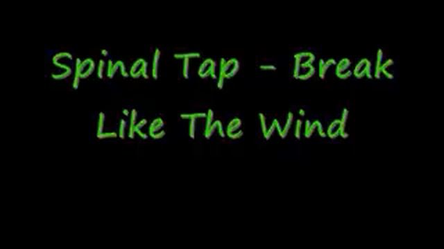 Spinal Tap - Break Like The Wind смотреть онлайн