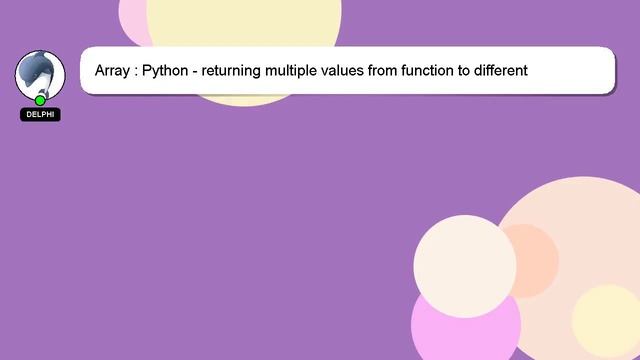 Array : Python - returning multiple values from function to different arrays смотреть онлайн