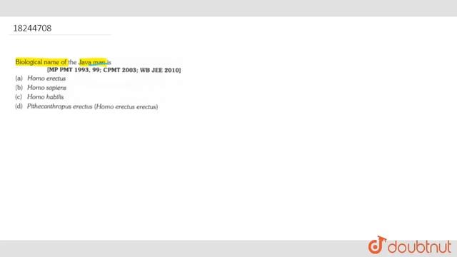 Biological name of the Java man is | 12 | EVOLUTION | BIOLOGY | ERRORLESS | Doubtnut смотреть онлайн