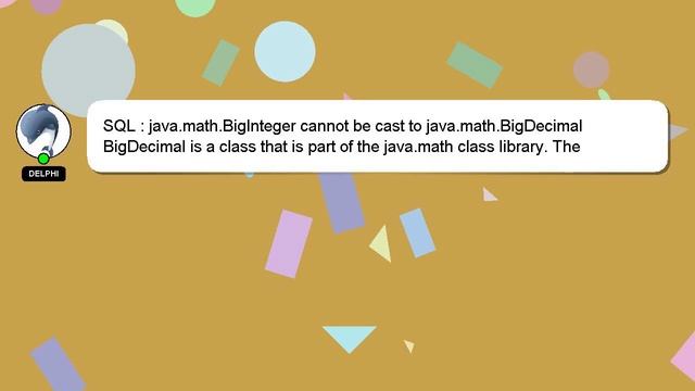 SQL : java.math.BigInteger cannot be cast to java.math.BigDecimal смотреть онлайн