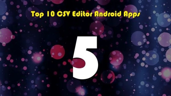 Top 10 CSV Editor Android App | Review