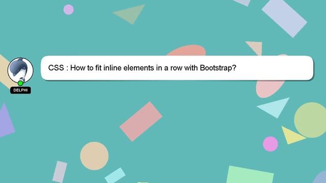 CSS : How to fit inline elements in a row with Bootstrap? смотреть онлайн