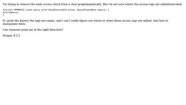 Drupal: Views programmatically remove node access (tag) смотреть онлайн