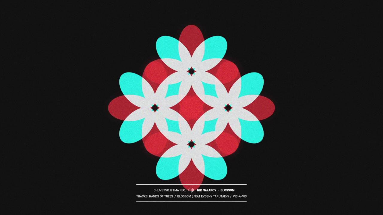 Nik Nazarov feat. Evgeny Tarutaev - Blossom