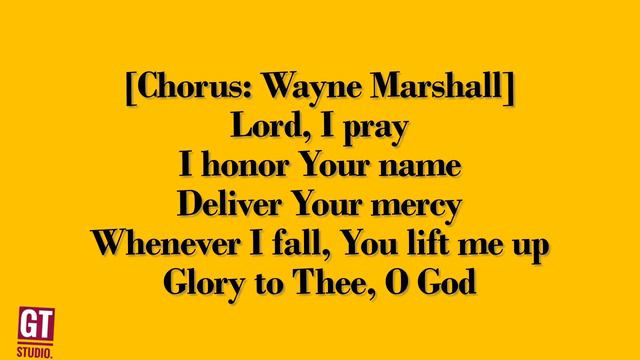Wayne Marshall – Glory To God (Lord I Pray) (Lyrics Video) смотреть онлайн