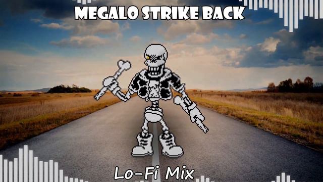 Undertale"DISBELIEF:PHASE 2"|Megalo Strike Back (LoFi Hip-Hop)[ThePipeNoise] смотреть онлайн
