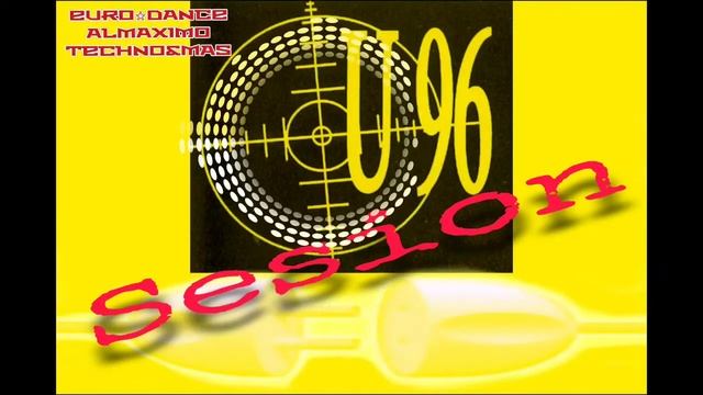 U 96 Sesion (Mix X Robbeatmix)