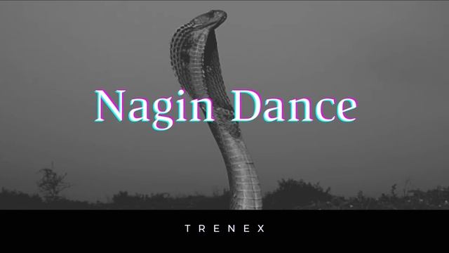 Trenex - Nagin Dance (Snake Music) [Official Music] • Copyright Free смотреть онлайн