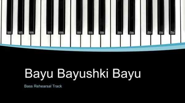 Bayu Bayushki Bayu Bass track